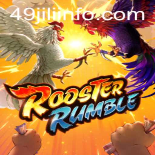 Exploring RoosterRumble: A Riveting Adventure with 49JILI